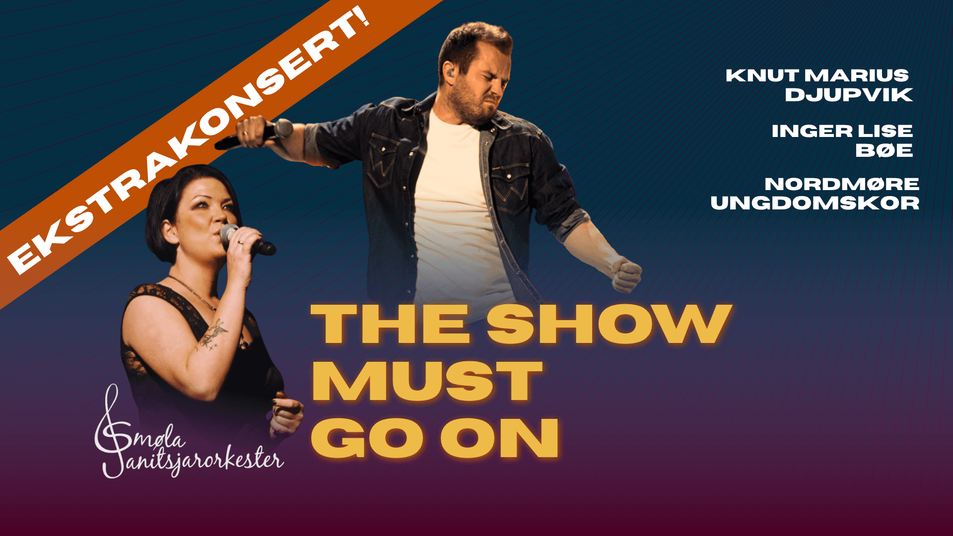 EKSTRAKONSERT: The Show Must Go On